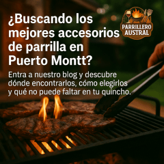 ¿Dónde comprar accesorios de parrilla en Puerto Montt?  