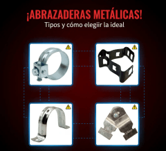 Abrazaderas metálicas: tipos y cómo elegir la ideal