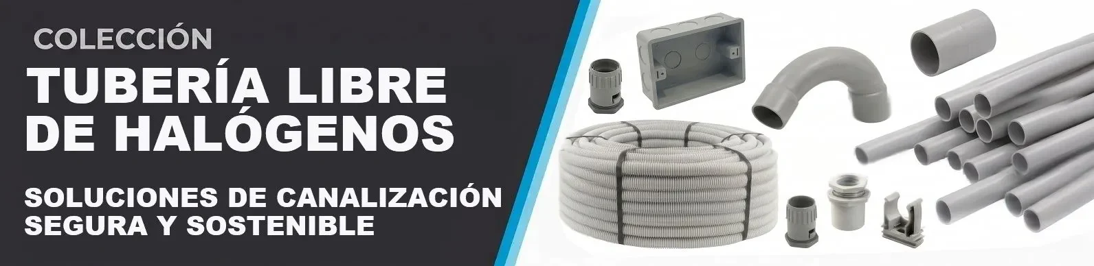 TUBERÍA LIBRE HALÓGENO