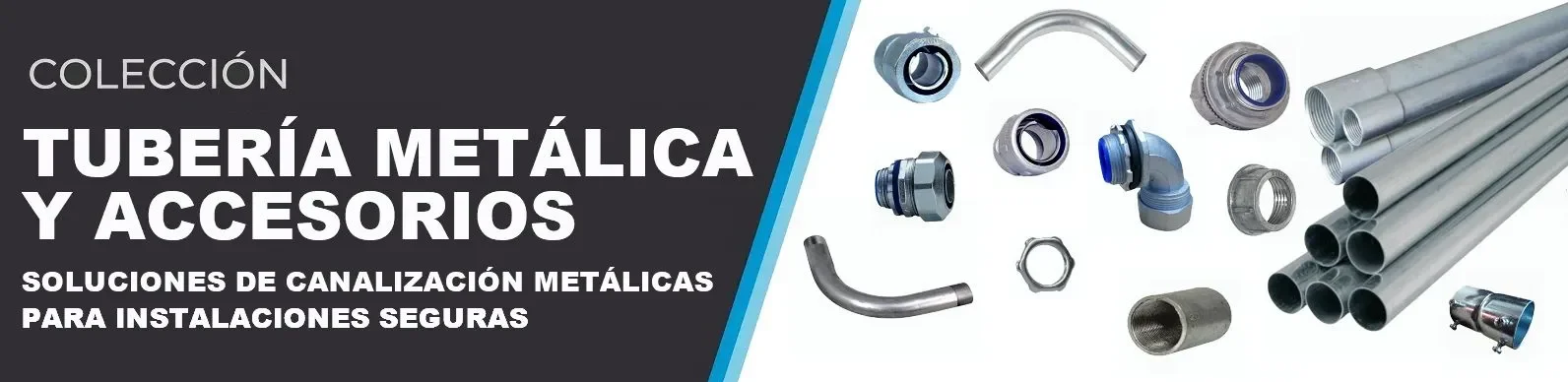 TUBERÍA METÁLICA Y ACCESORIOS