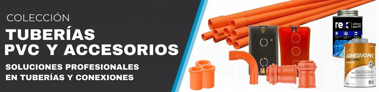 TUBERÍAS PVC Y ACCESORIOS