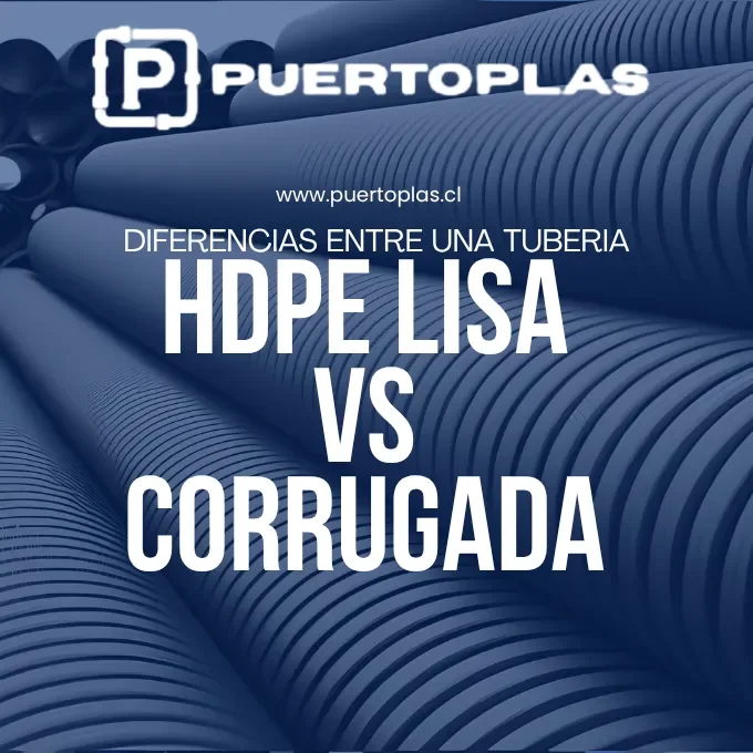 ¿CUAL ES LA DIFERENCIA ENTRE UNA TUBERÍA HDPE LISA Y UNA TUBERÍA HDPE CORRUGADA?