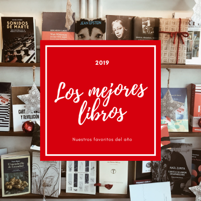 Los mejores libros del 2019 Los mejores libros del 2019