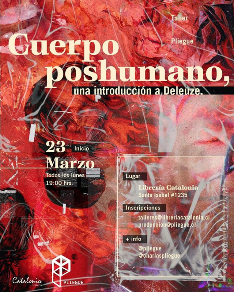Curso: Cuerpo poshumano, una introducción a Deleuze Curso: Cuerpo poshumano, una introducción a Deleuze