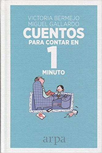 CUENTOS PARA CONTAR EN 1 MINUTO