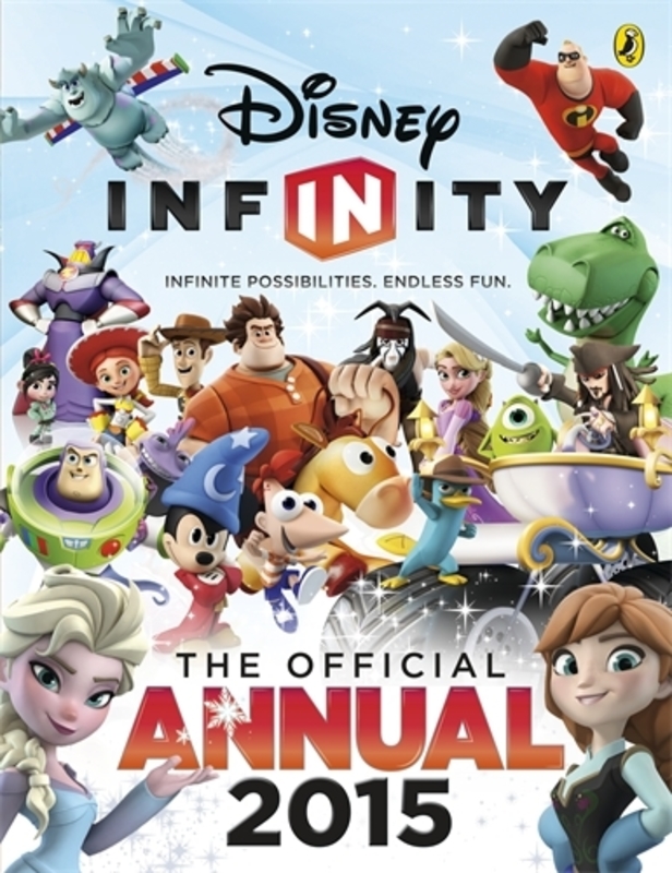 DISNEY INFINITY. THE OFFICIAL ANNUAL 2015