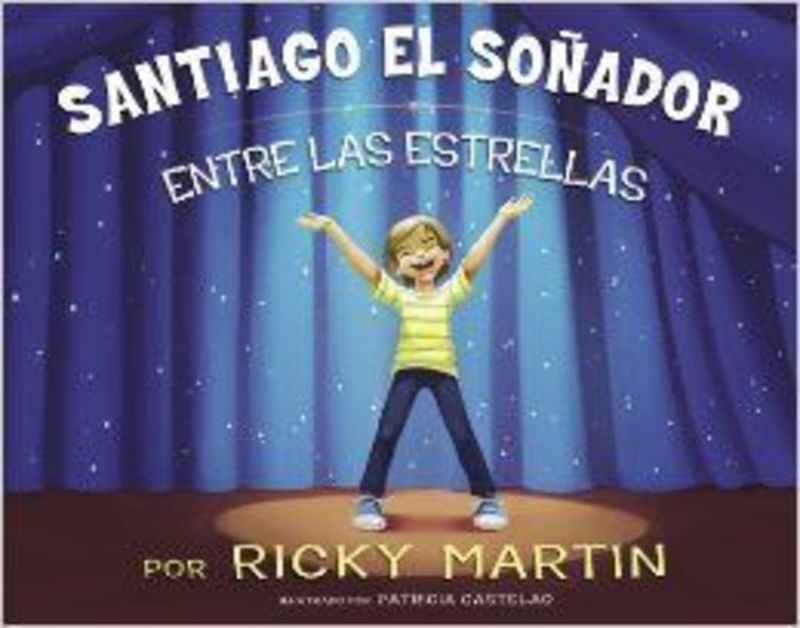 SANTIAGO EL SOÑADOR ENTRE LAS ESTRELLAS