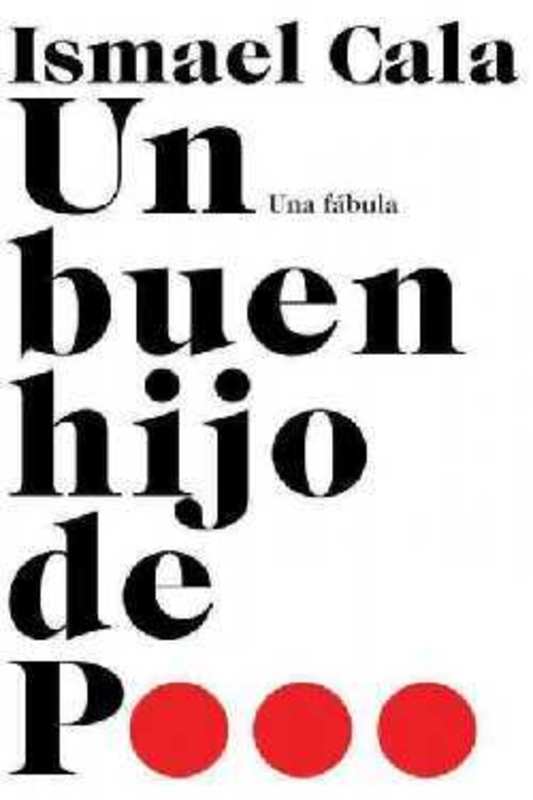 UN BUEN HIJO DE P