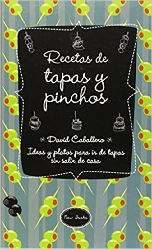 RECETAS DE TAPAS Y PINCHOS