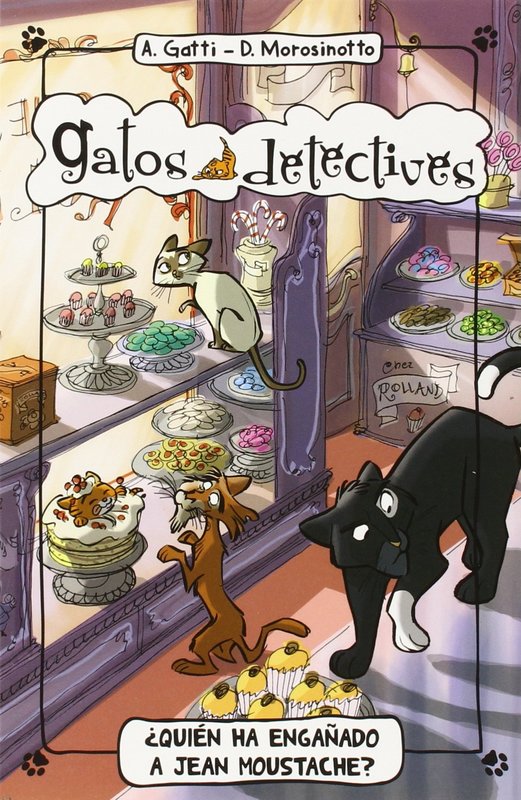 GATOS DETECTIVES. QUIEN HA ENGAÑADO A JEAN MOUSTACHE