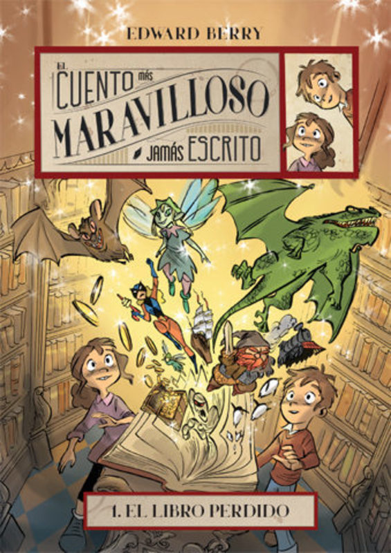 EL CUENTO MAS MARAVILLOSO JAMAS ESCRITO. EL LIBRO PERDIDO
