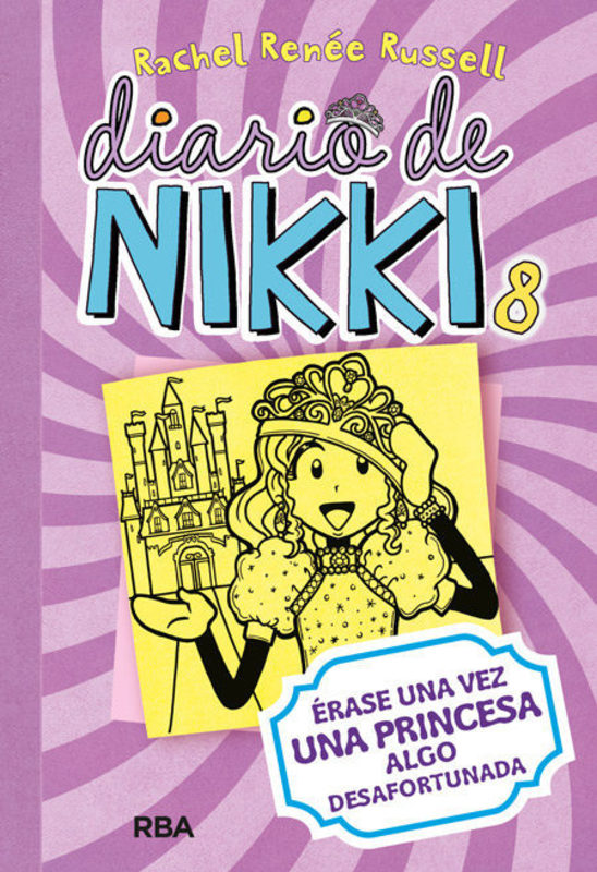 DIARIO DE NIKKI 8 ERASE UNA VEZ UNA PRINCES