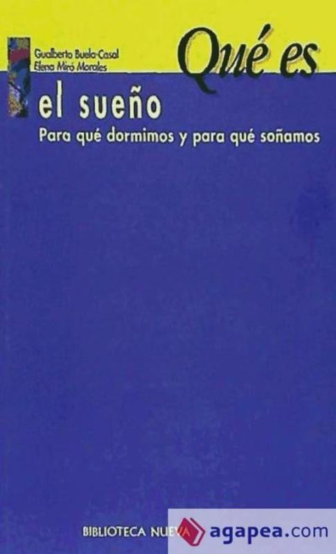 EL SUEÑO PARA QUE DORMIMOS Y PARA QUE SOÑAMOS