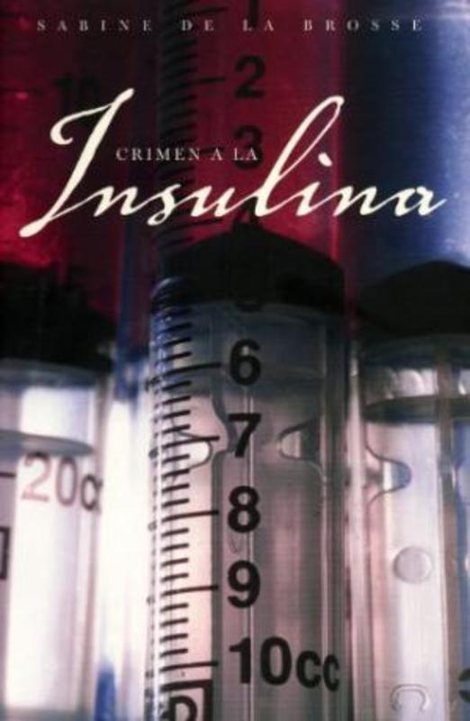 CRIMEN A LA INSULINA
