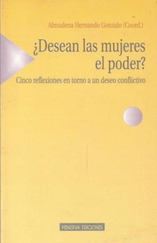 DESEAN LAS MUJERES EL PODER
