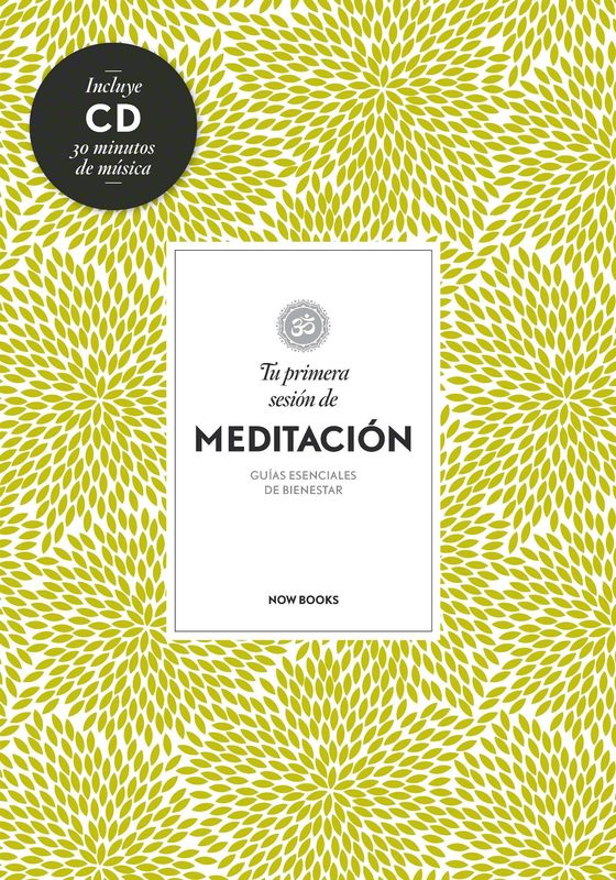 TU PRIMERA SESION DE MEDITACION