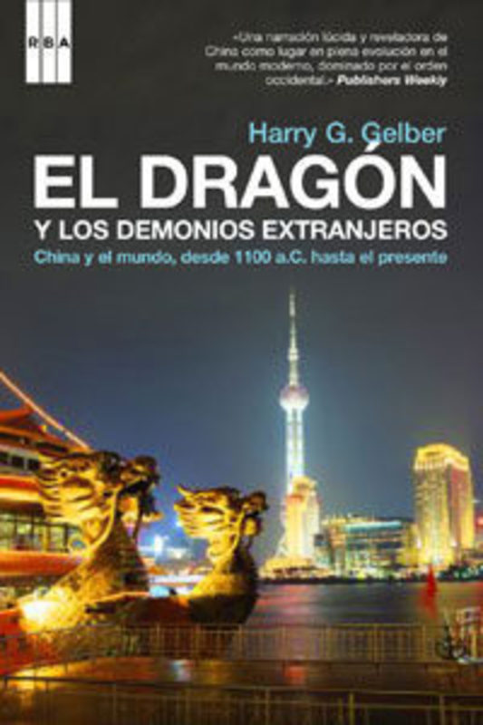EL DRAGON Y LOS DEMONIOS EXTRANJEROS