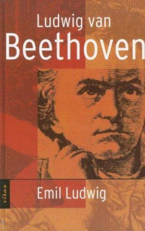 LUDWIG VAN BEETHOVEN (VITAE)