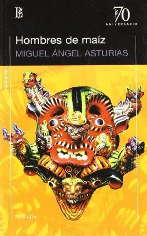 HOMBRES DE MAIZ (70 ANIV)