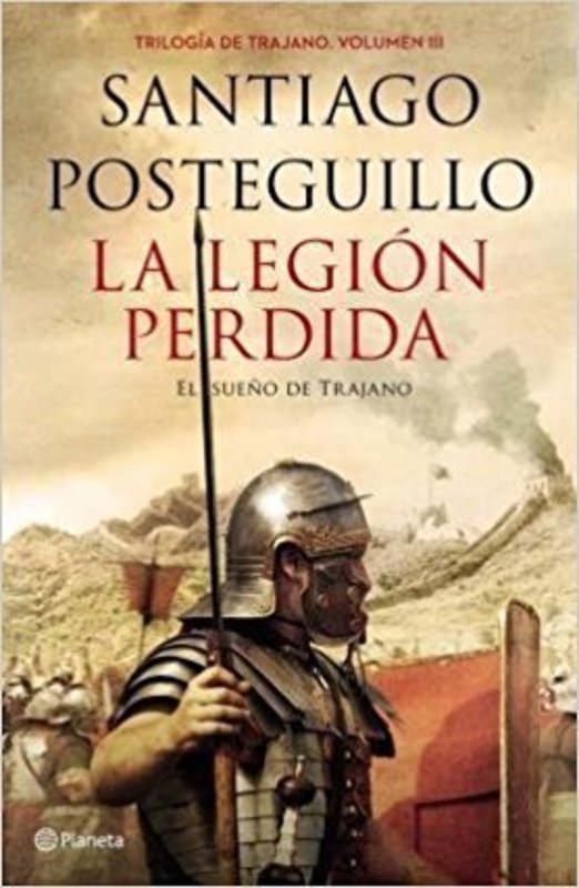 LA LEGION PERDIDA TRILOGIA TRAJANO III
