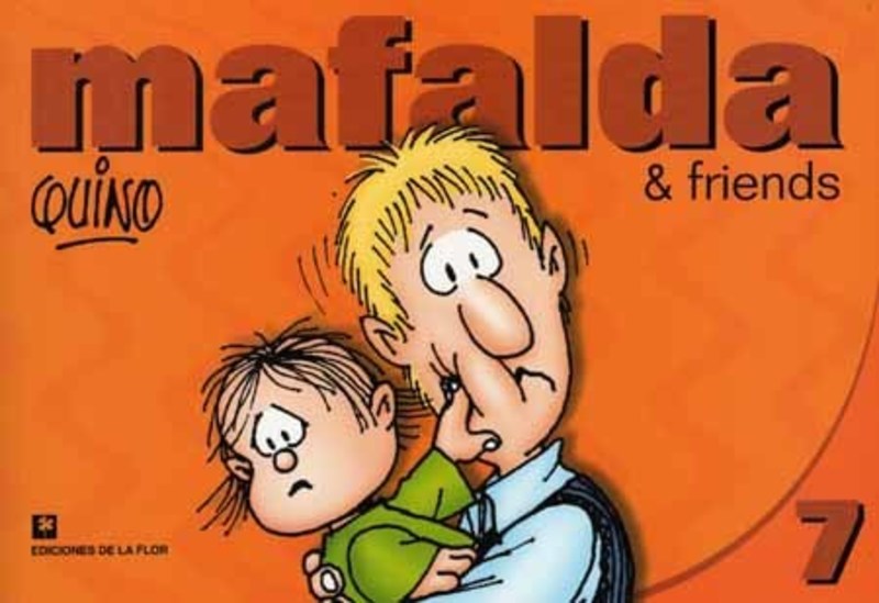 MAFALDA & FRIENDS 7