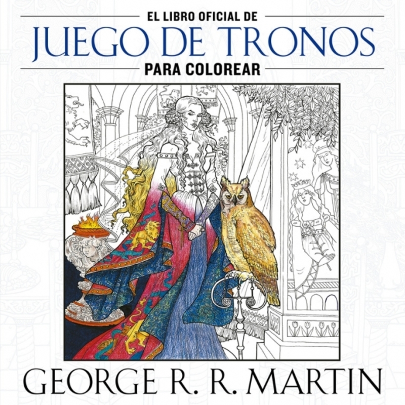 EL LIBRO OFICIAL DE JUEGO DE TRONOS PARA COLOREAR