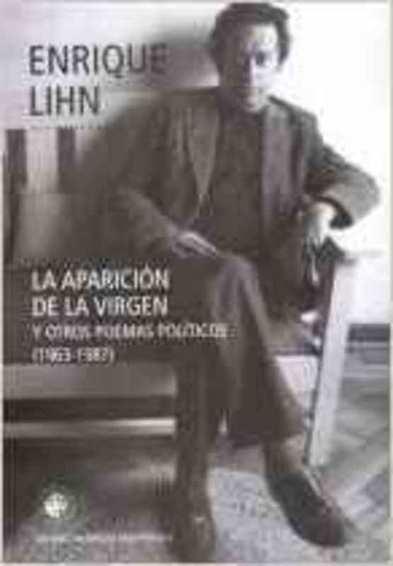 LA APARICION DE LA VIRGEN Y OTROS POEMAS POLITICOS
