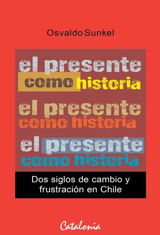EL PRESENTE COMO HISTORIA. DOS SIGLOS DE CAMBIO