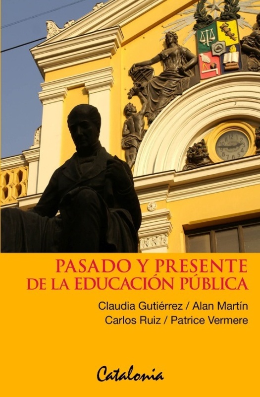 PASADO Y PRESENTE DE LA EDUCACION PUBLICA