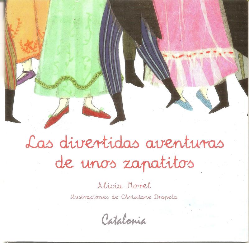 LAS DIVERTIDAS AVENTURAS DE UNOS ZAPATITOS