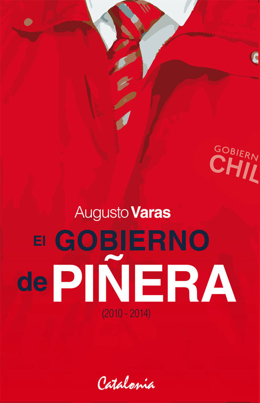 EL GOBIERNO DE PIÑERA (2010-2014)