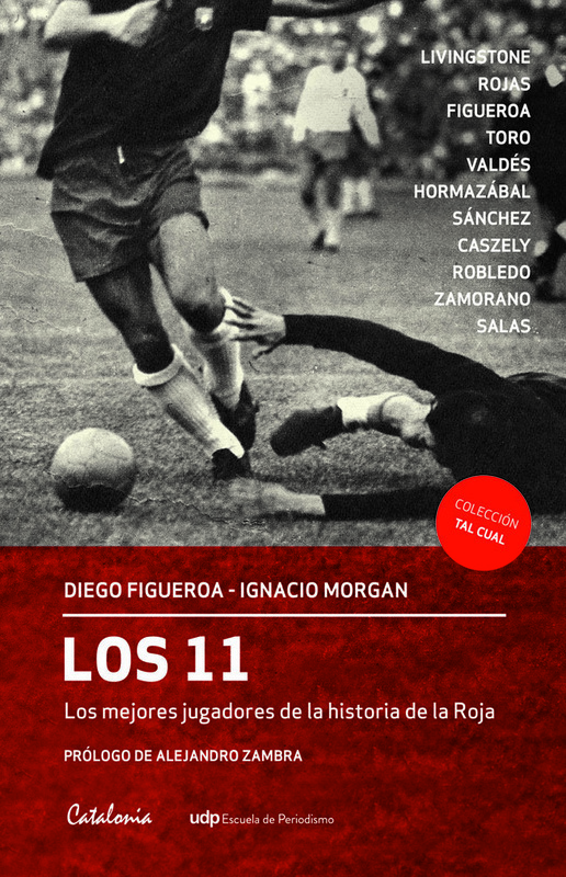 LOS 11 LOS MEJORES JUGADORES DE LA HISTORIA DE LA ROJA
