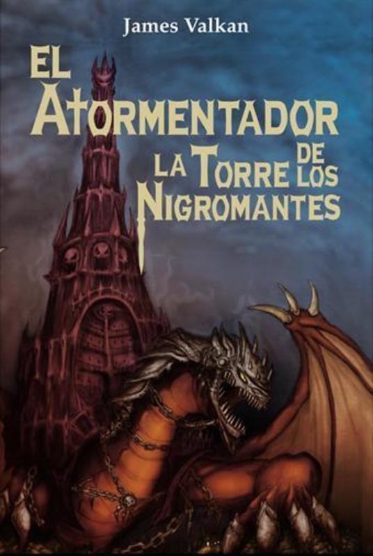 EL ATORMENTADOR DE LA TORRE DE LOS NIGROMANTES