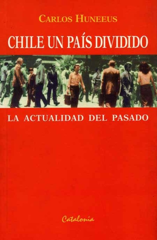 CHILE UN PAIS DIVIDIDO