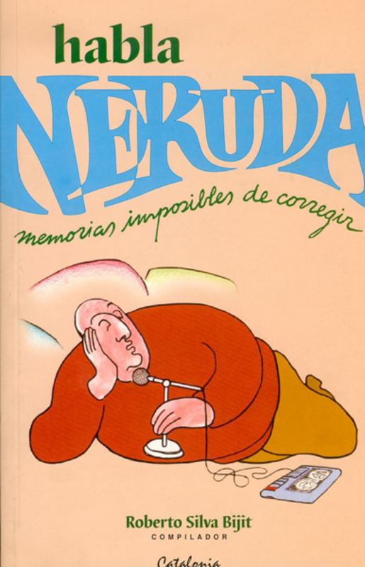 HABLA NERUDA