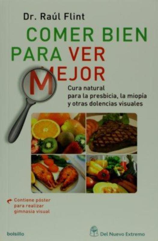 COMER BIEN PARA VER MEJOR