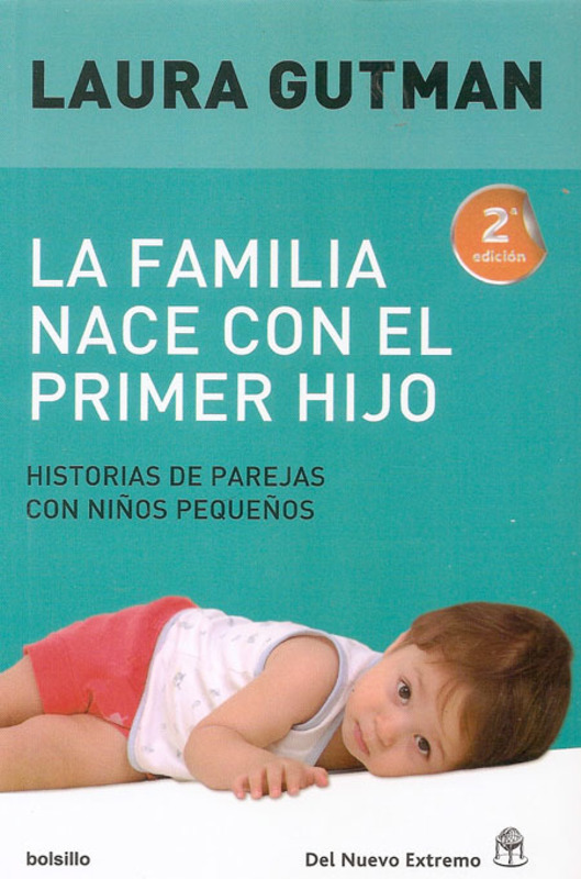 LA FAMILIA NACE CON EL HIJO - HISTORIA DE PAREJAS