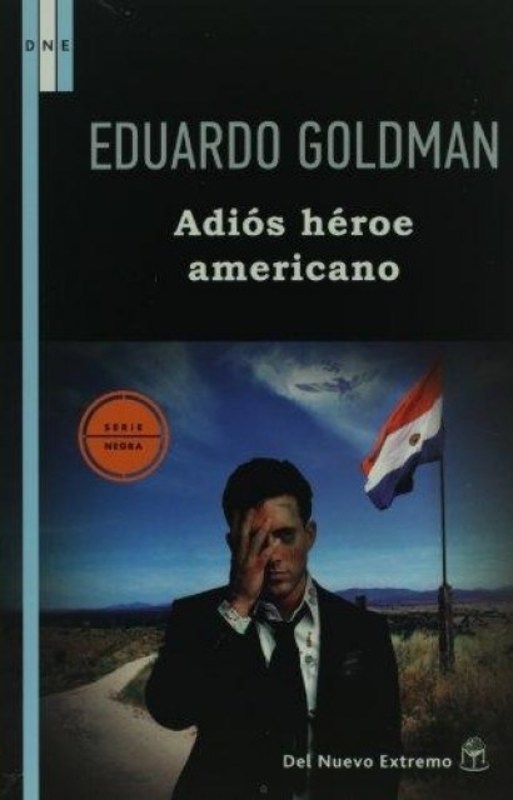 ADIOS HEROE AMERICANO