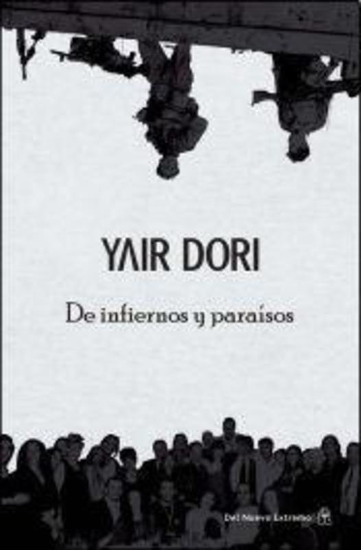 DE INFIERNOS Y PARAISOS