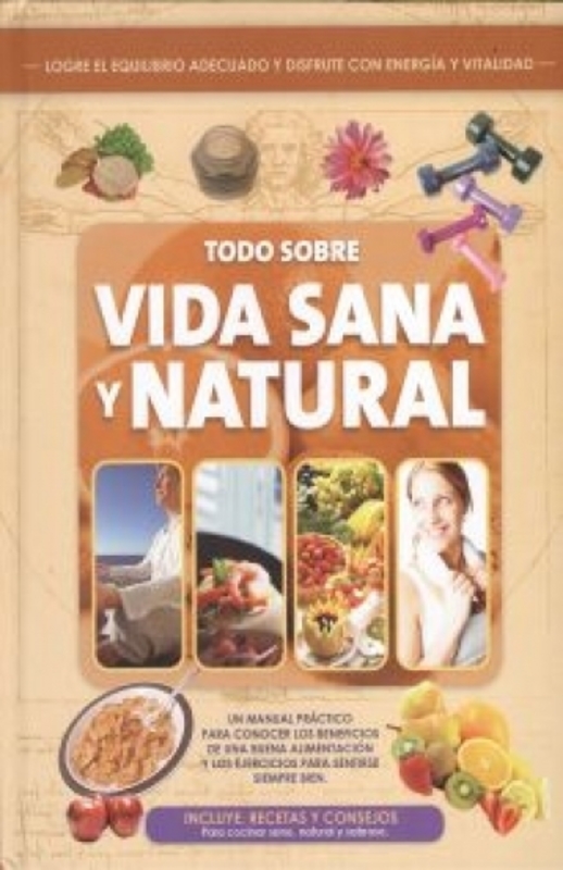 TODO SOBRE VIDA SANA Y NATURALES