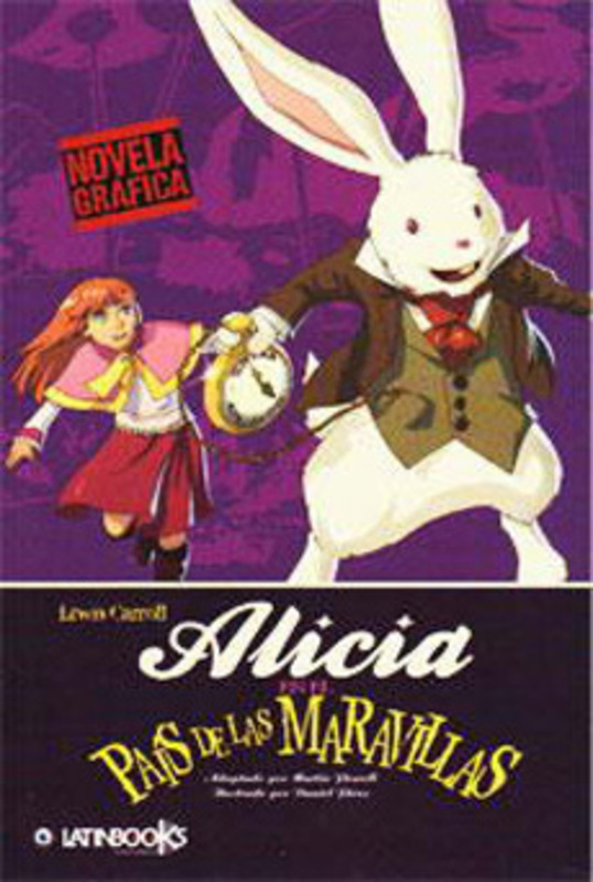 ALICIA EN EL PAIS DE LAS MARAVILLAS (NOVELA GRAFICA)