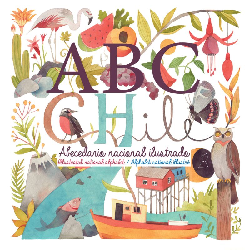 ABC CHILE ABECEDARIO NACIONAL ILUSTRADO