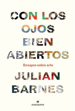 CON LOS OJOS BIEN ABIERTOS ENSAYOS SOBRE ARTE