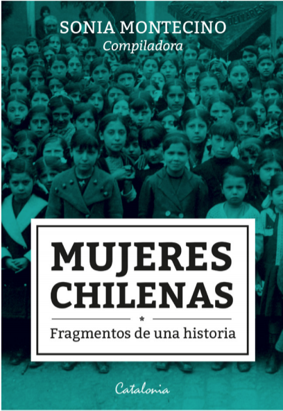 MUJERES CHILENAS FRAGMENTOS DE UNA HISTORIA