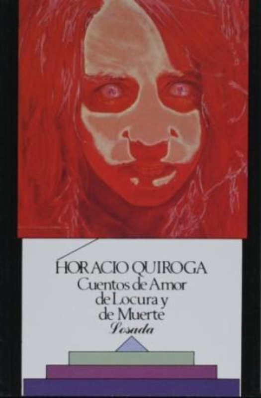 CUENTOS DE AMOR Y LOCURA