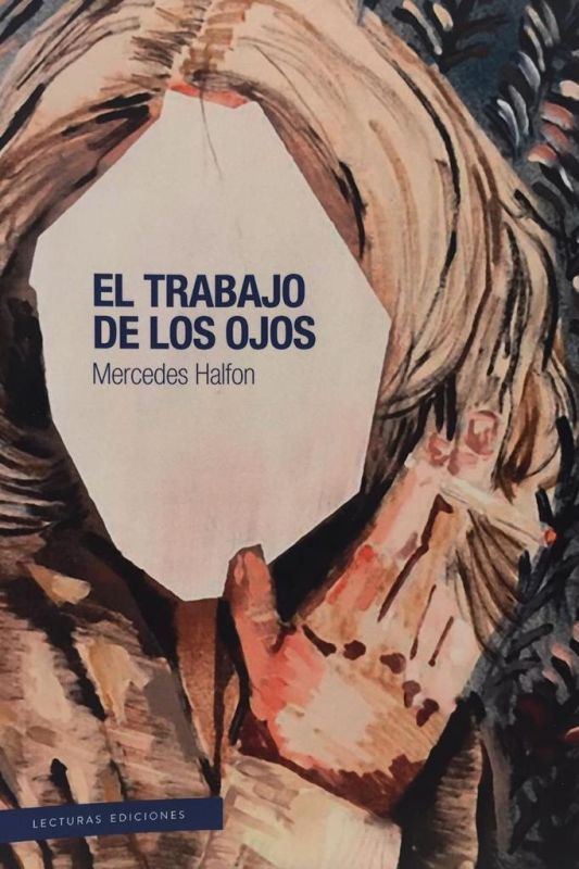 EL TRABAJO DE LOS OJOS