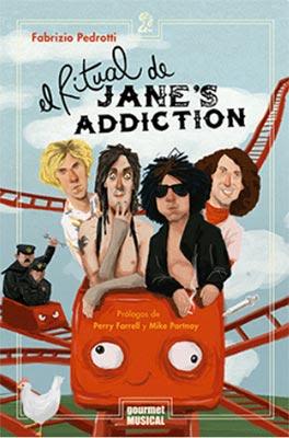 EL RITUAL DE JANES ADDICTION