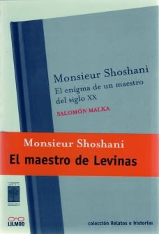 MONSIEUR SHOSHANI EL ENIGMA DE UN MAESTRO DEL SIGLO XX