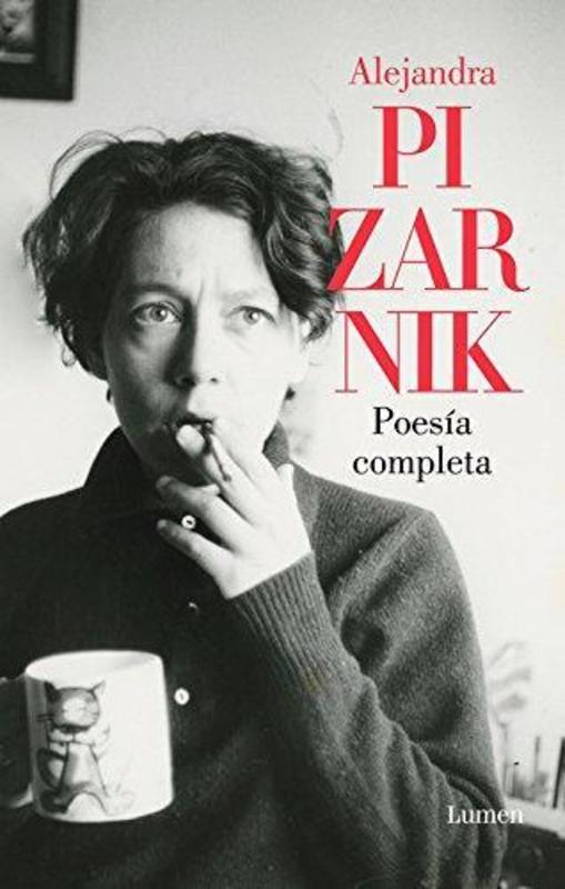 POESIA COMPLETA ALEJANDRA PIZARNIK