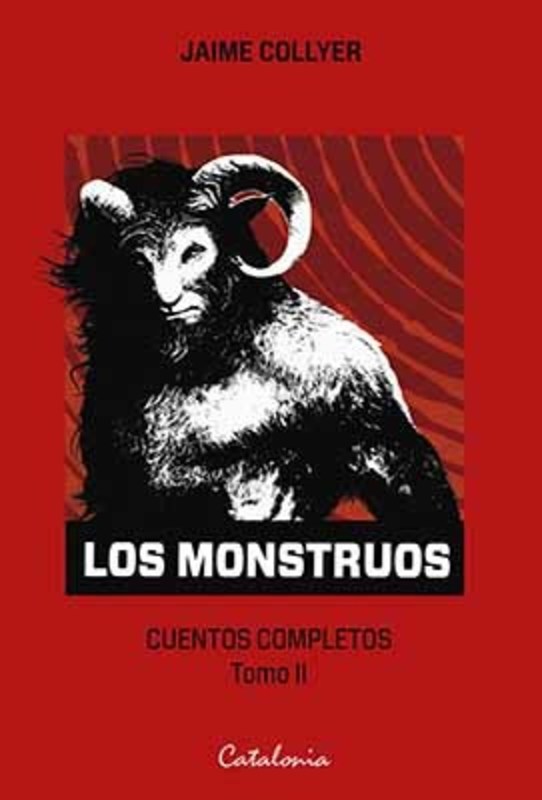 LOS MONSTRUOS CUENTOS COMPLETOS TOMO II